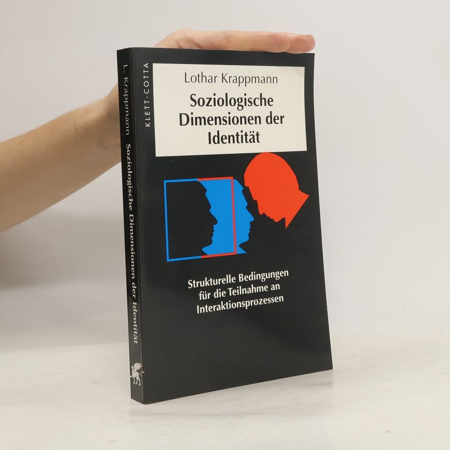 Lothar Krappmann Soziologische Dimensionen der Identität