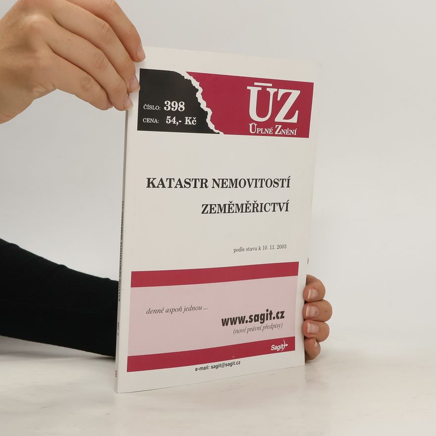 Kolektiv autorů Katastr nemovitostí ; Zeměměřictví : podle stavu k 10.11.2003 Zeměměřictví