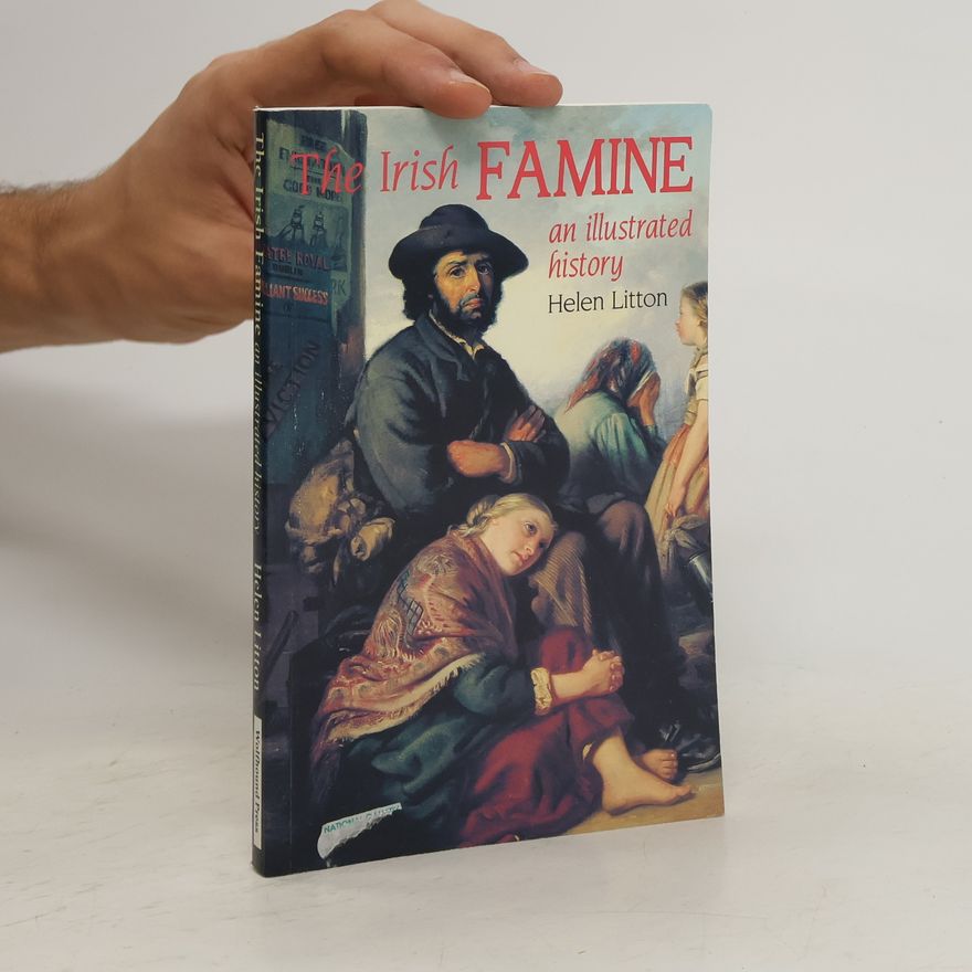 Helen Litton The Irish Famine