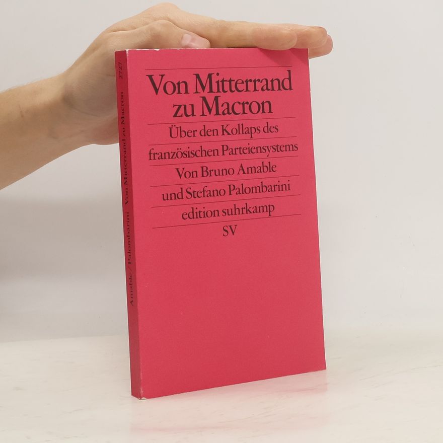 Bruno Amable Von Mitterrand zu Macron