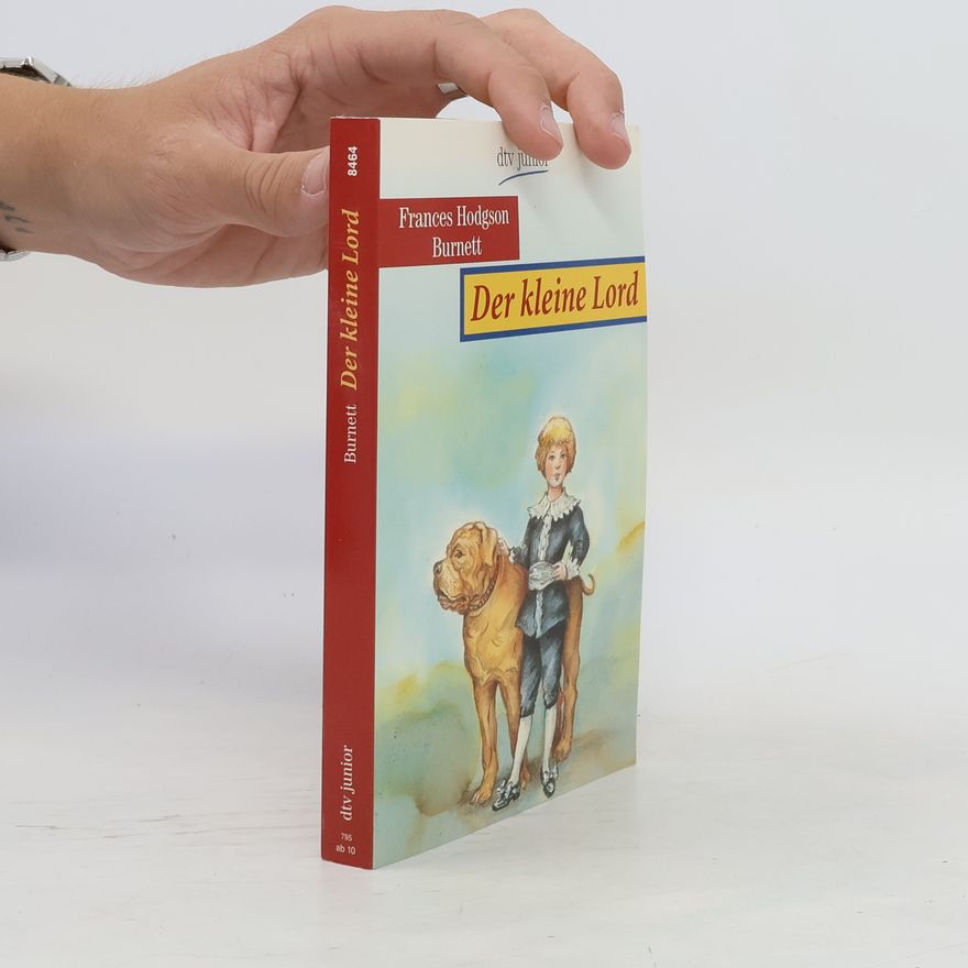 Frances Hodgson Burnett Der kleine Lord