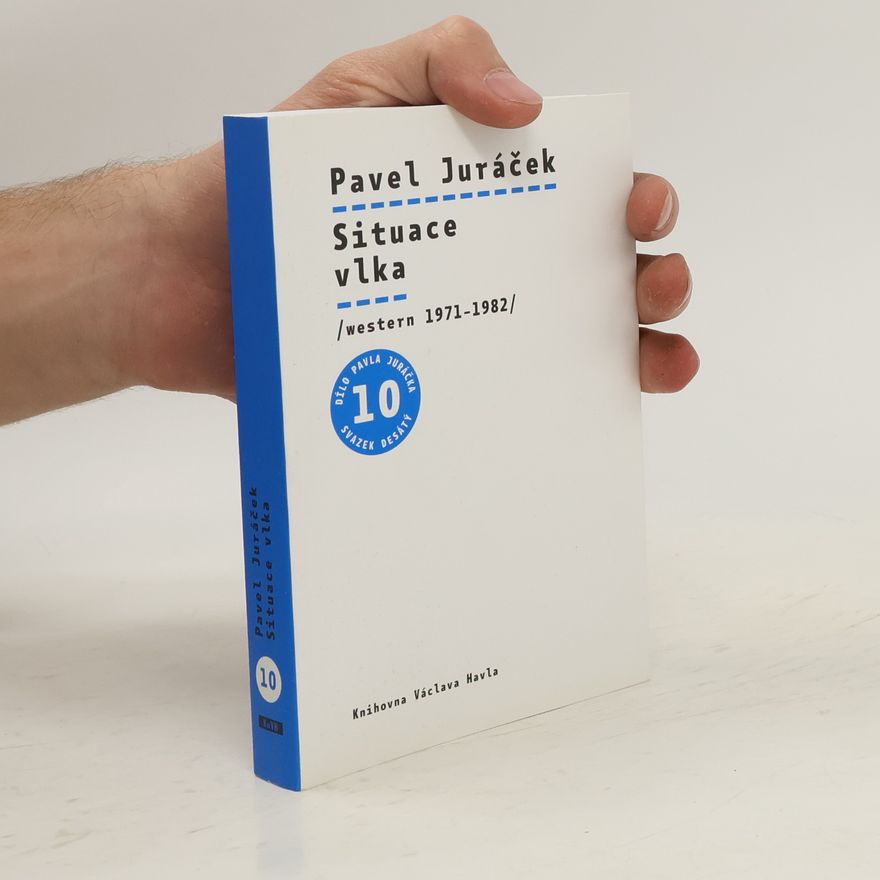 Pavel Juráček Situace vlka : (western 1971-1982)