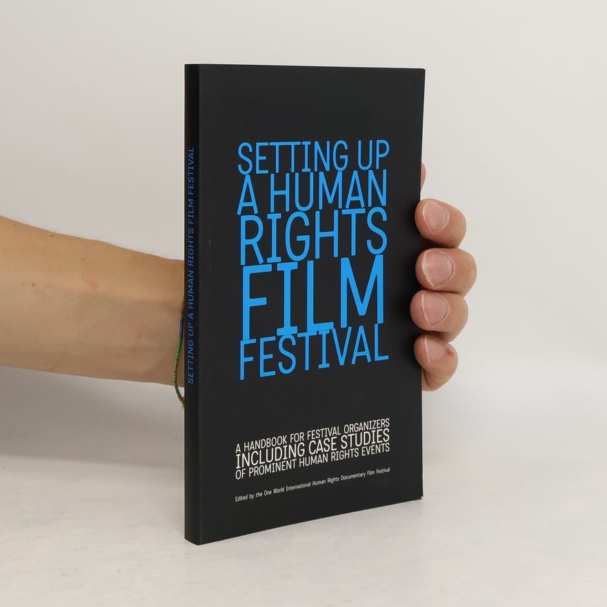 AA.VV. Setting up a human rights film festival