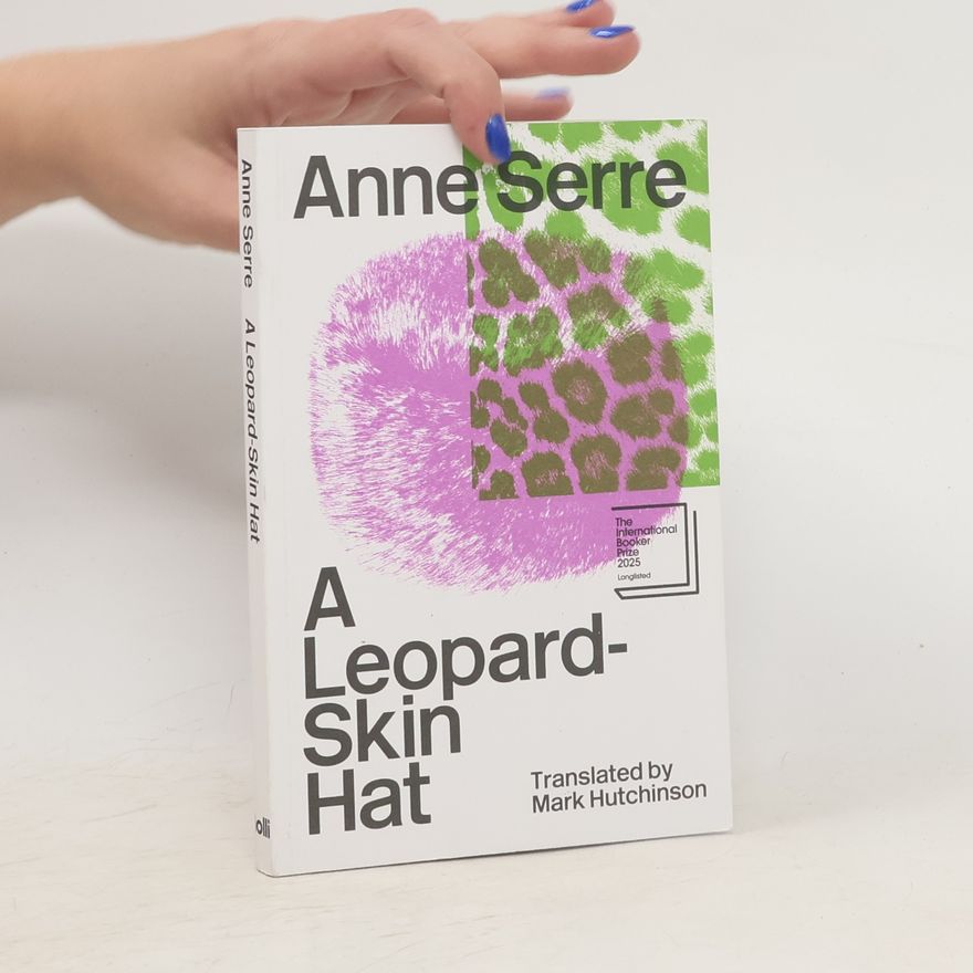 Anne Serre A Leopard-Skin Hat