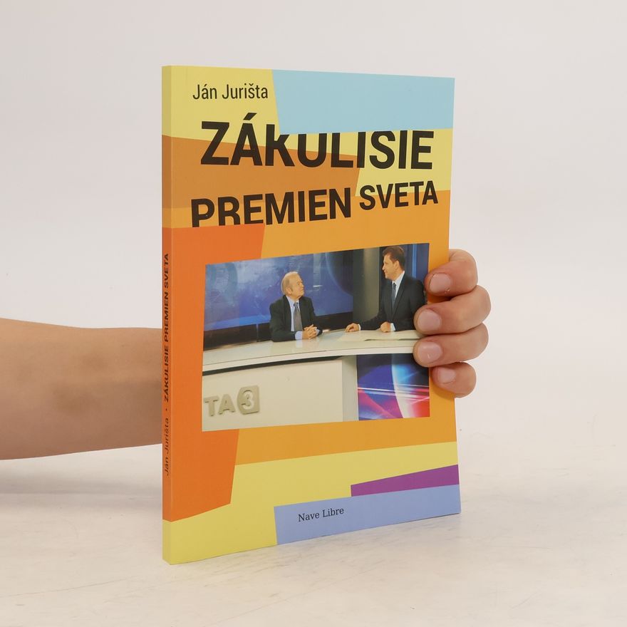 Ján Jurišta Zákulisie premien sveta