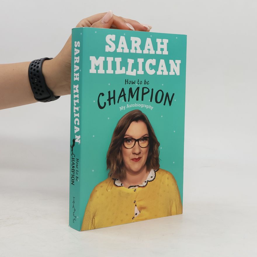 Sarah Millican How to Be Champion
