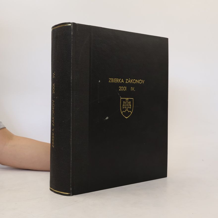 Collectif d'auteurs Zbierka zákonov 2001 IV.