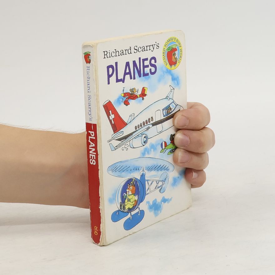 Richard Scarry Richard Scarry's Busy World: Planes