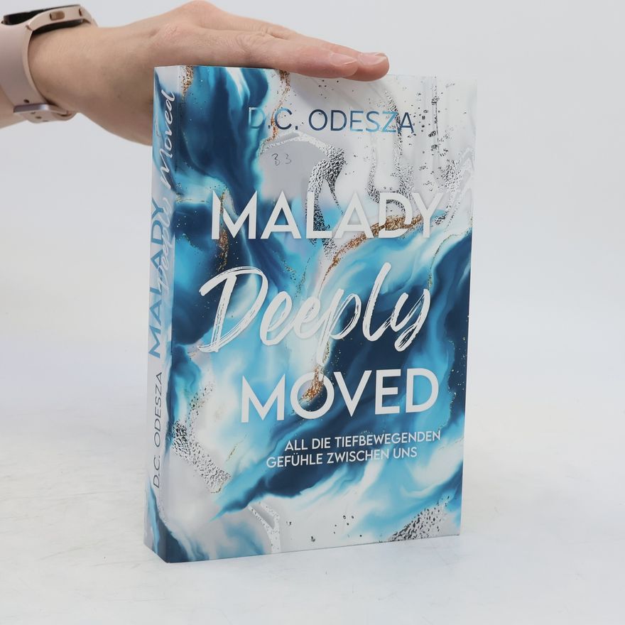D. C. Odesza Malady Deeply Moved