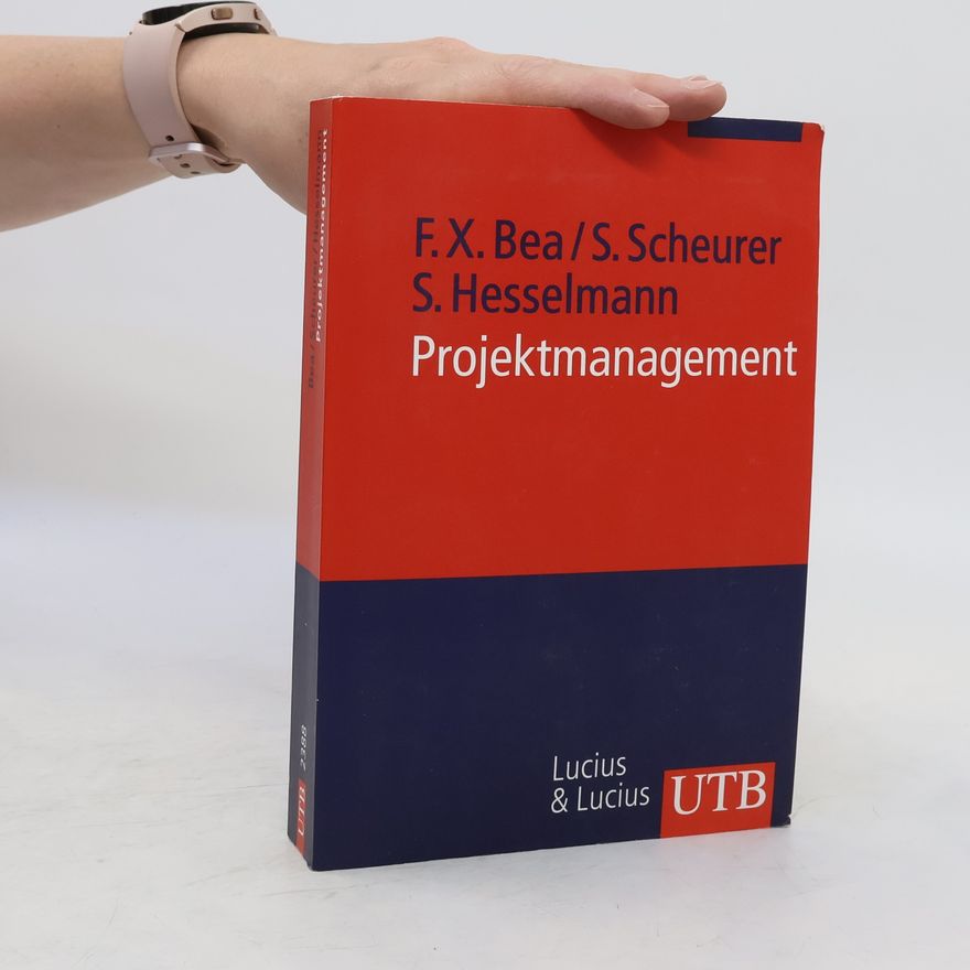 Franz Xaver Bea Projektmanagement