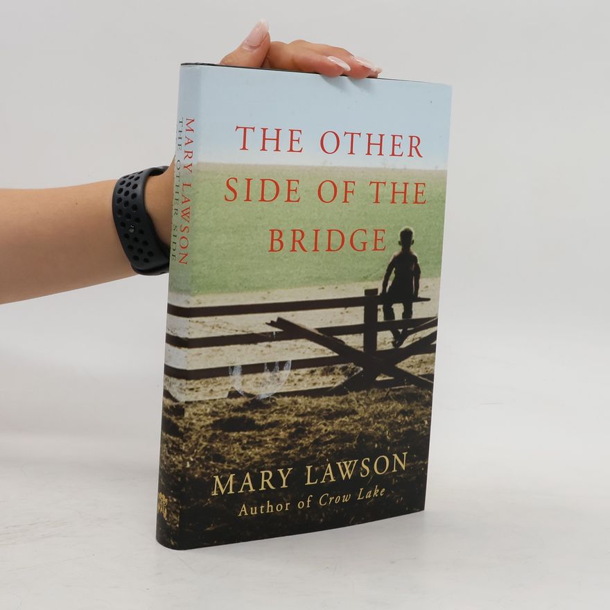 Mary Lawson The Other Side of the Bridge