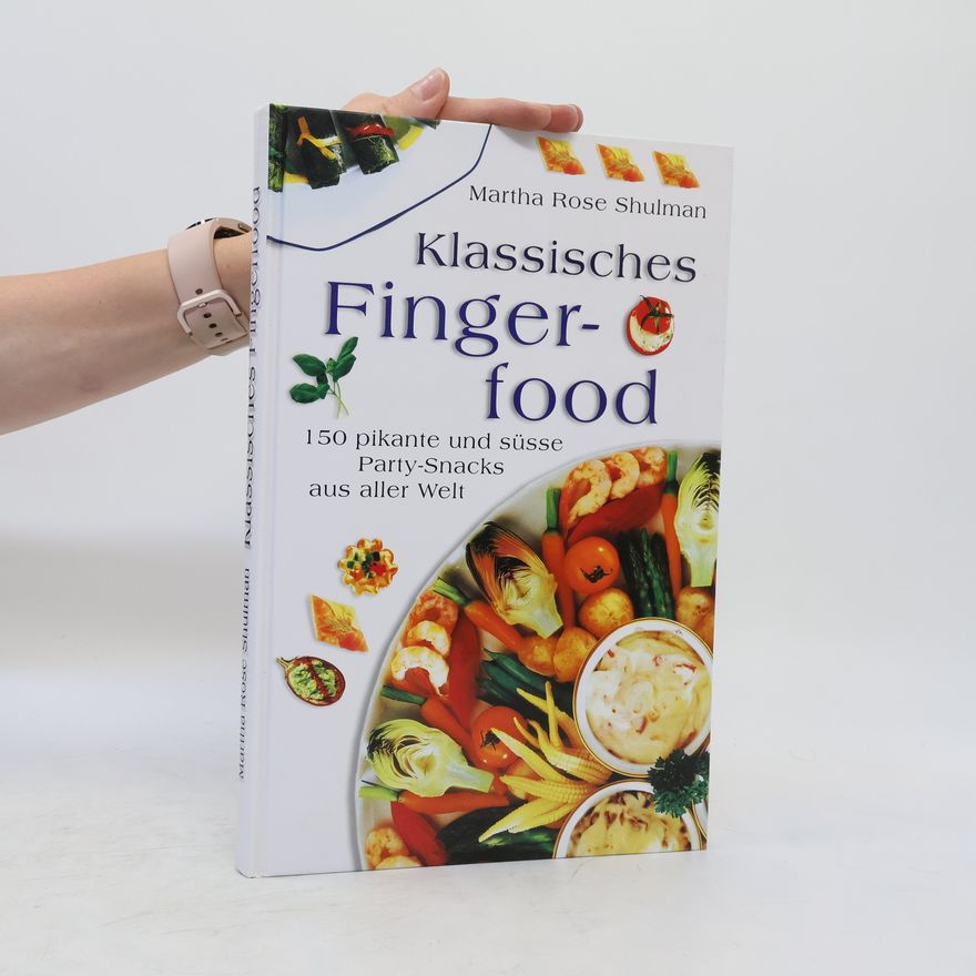 Martha Rose Shulman Klassisches Fingerfood