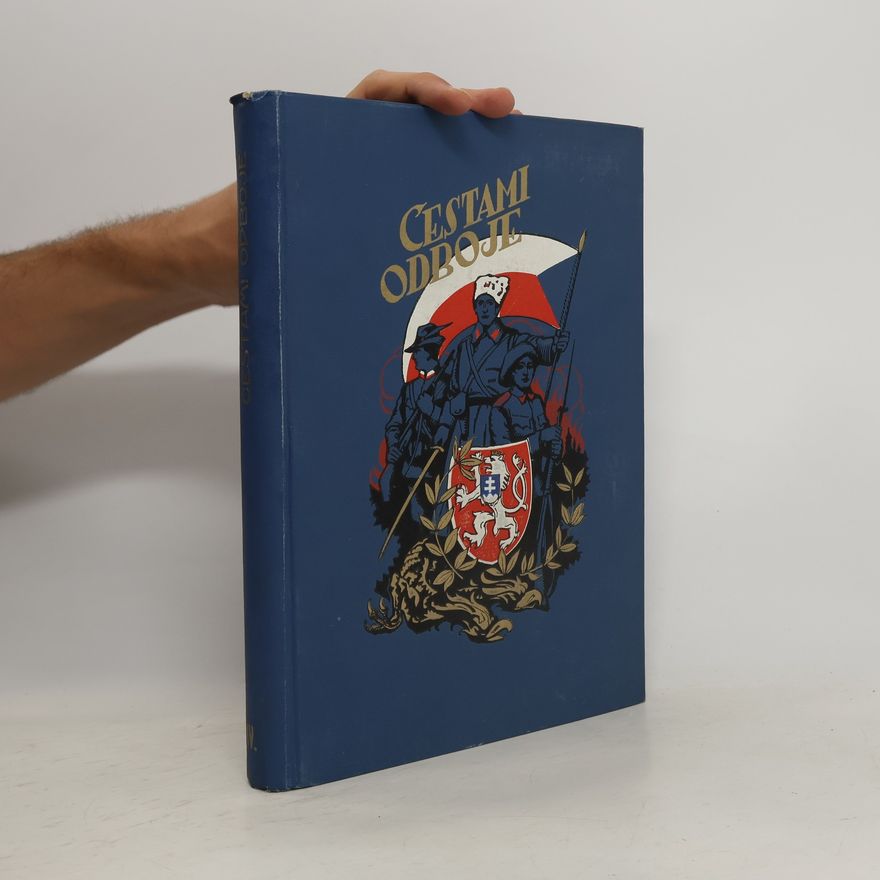 Adolf Zeman Cestami odboje : (jak žily a kudy táhly čs. legie). Díl IV