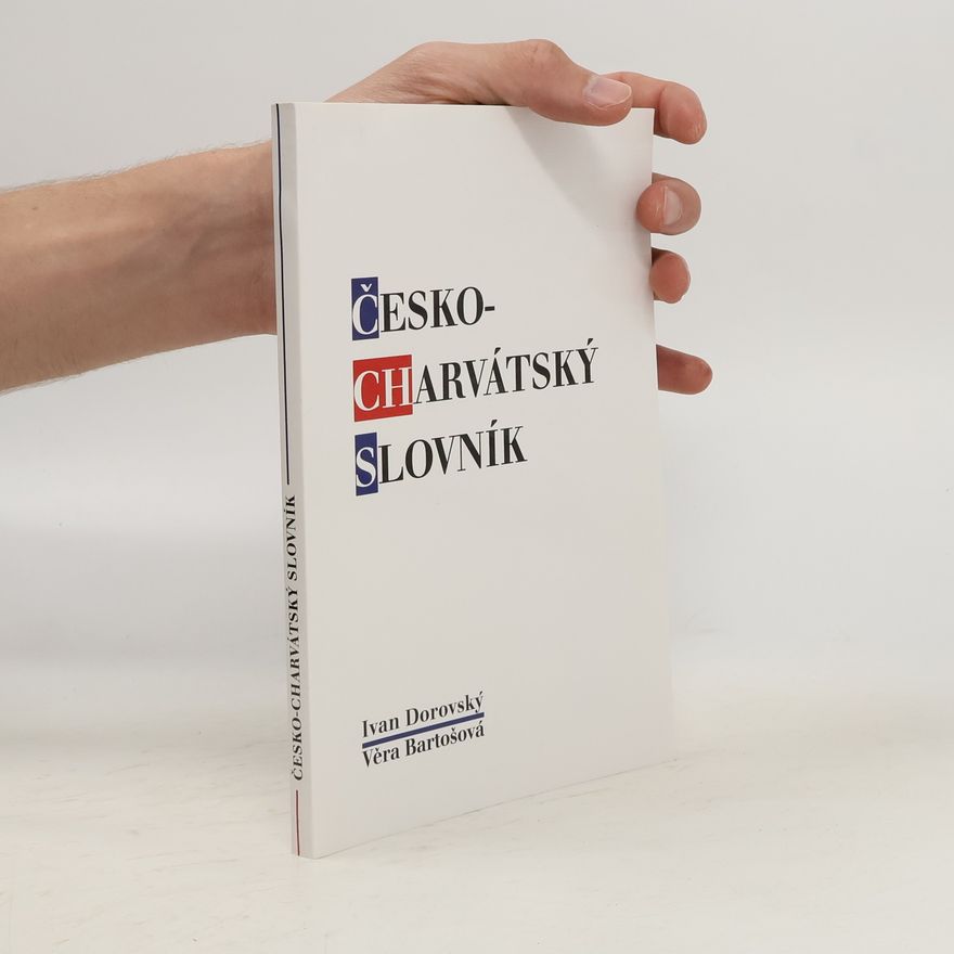 Věra Bartošová Česko-charvátský slovník