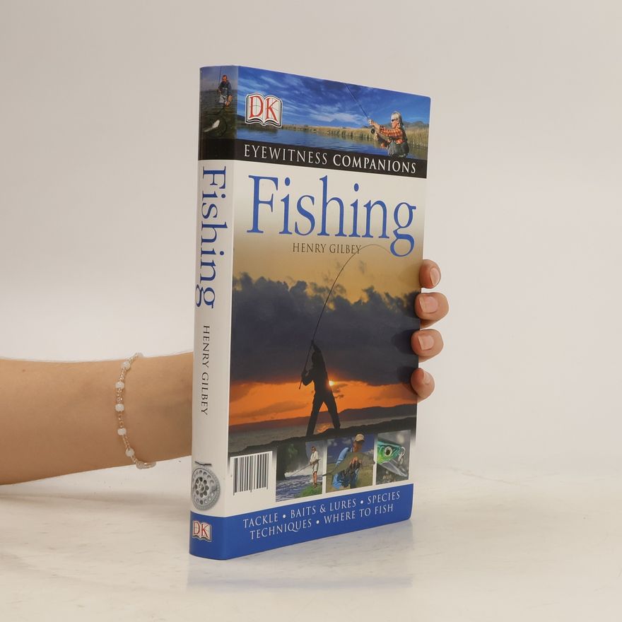 Henry Gilbey Fishing