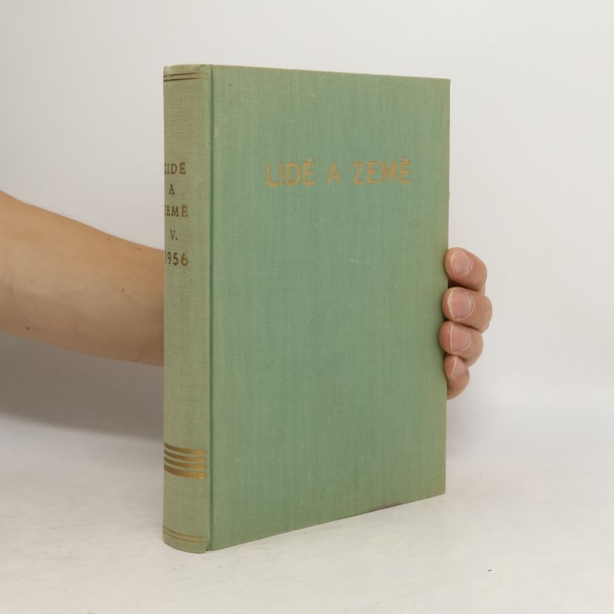 Various authors Lidé a země V. ročník 1956