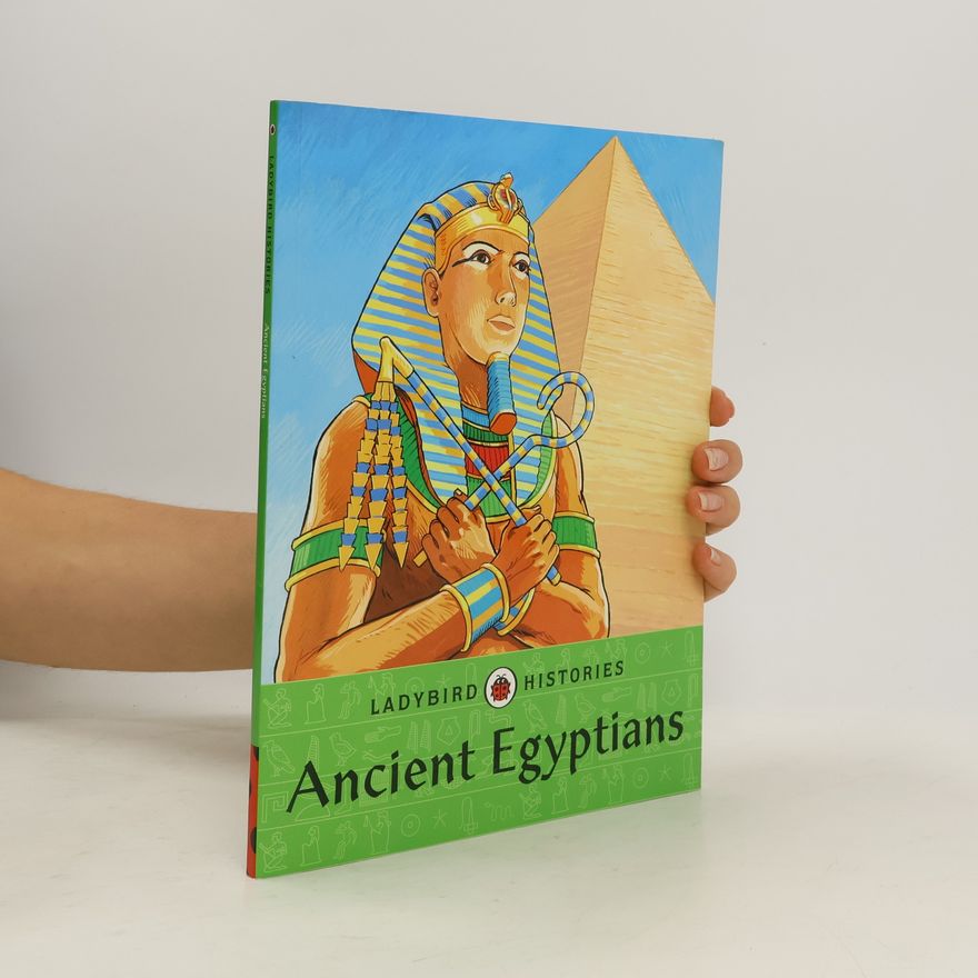 Kolektiv autorů Ladybird Histories: Ancient Egyptians