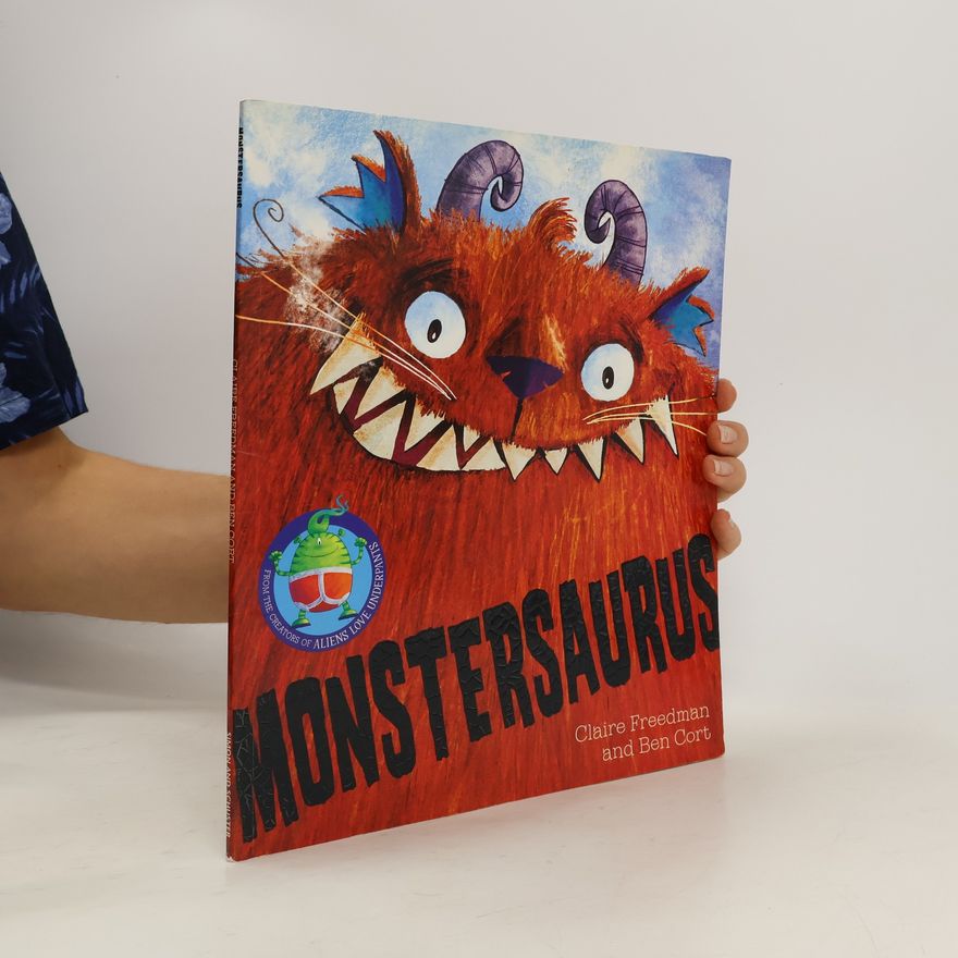 Claire Freedman Monstersaurus!