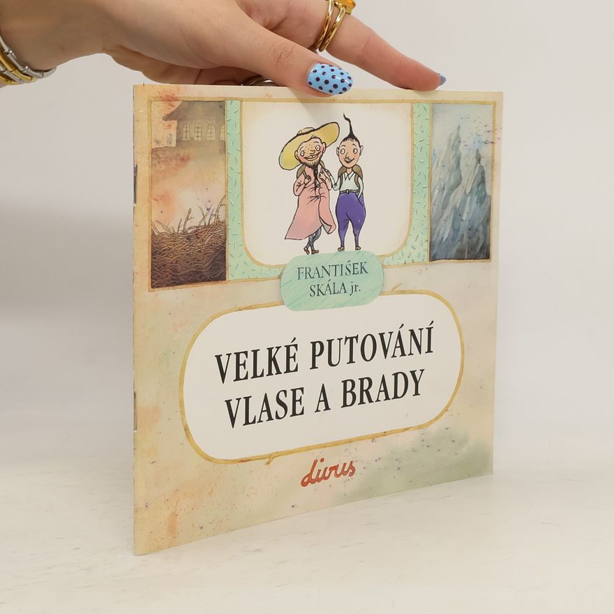 František Skála Velké putování Vlase a Brady