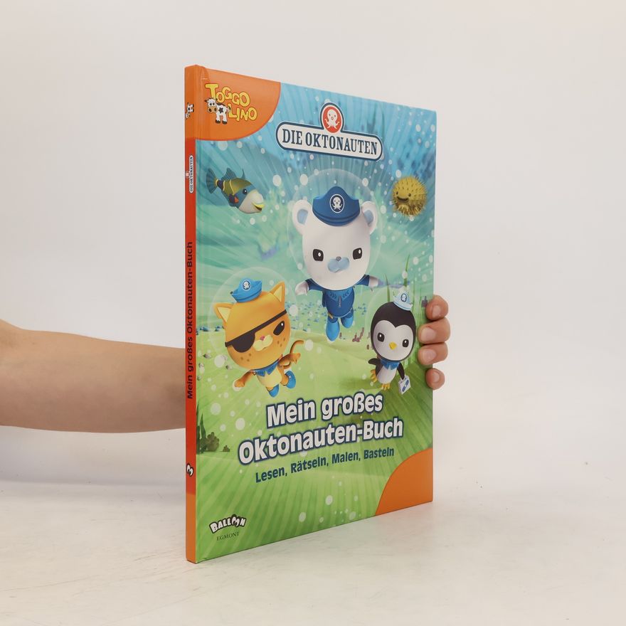 Autorenkollektiv Die Oktonauten. Mein großes Oktonauten-Buch