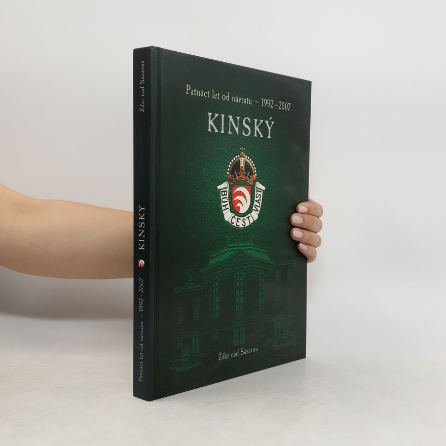 Radoslav Kinský Kinský. Patnáct let od návratu ~ 1992~2007