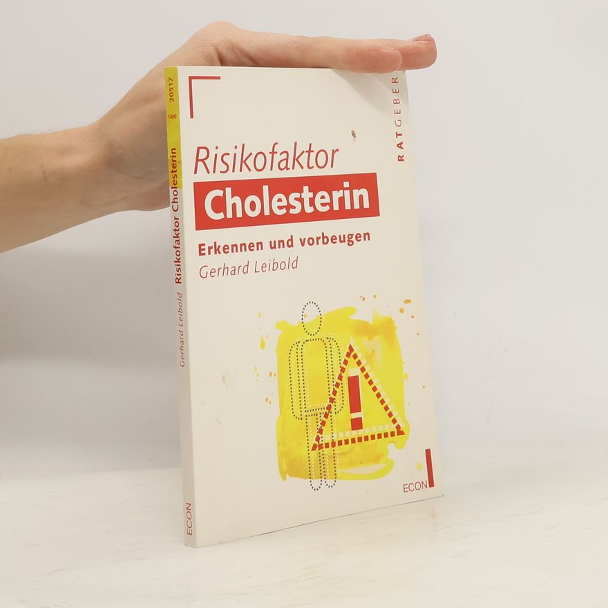 Gerhard Leibold Risikofaktor Cholesterin
