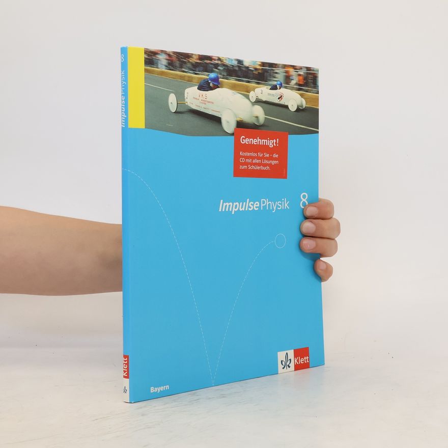 Klett Ernst /Schulbuch Impulse Physik 8. Schülerbuch Neubearbeitung. Bayern