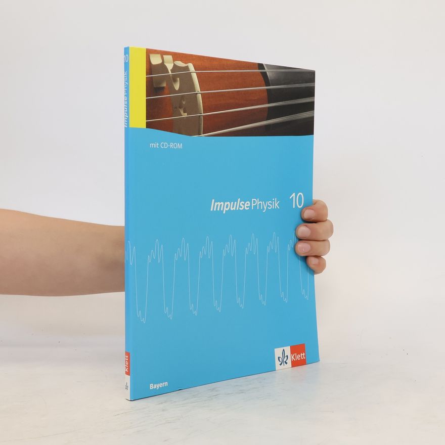 Autorenkollektiv Impulse Physik 10