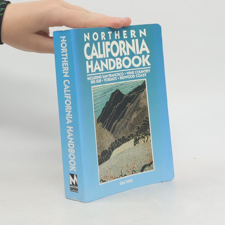 Kim Weir Northern California Handbook