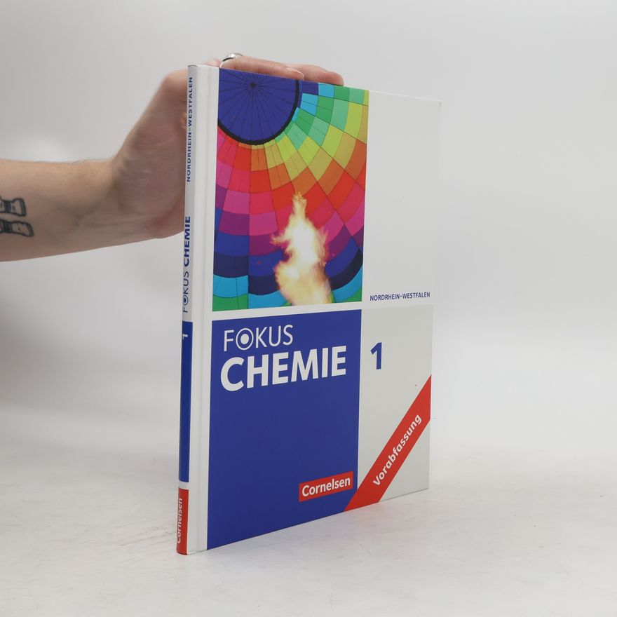 Karin Arnold Fokus Chemie Band 1- Gymnasium Nordrhein-Westfalen - Schülerbuch