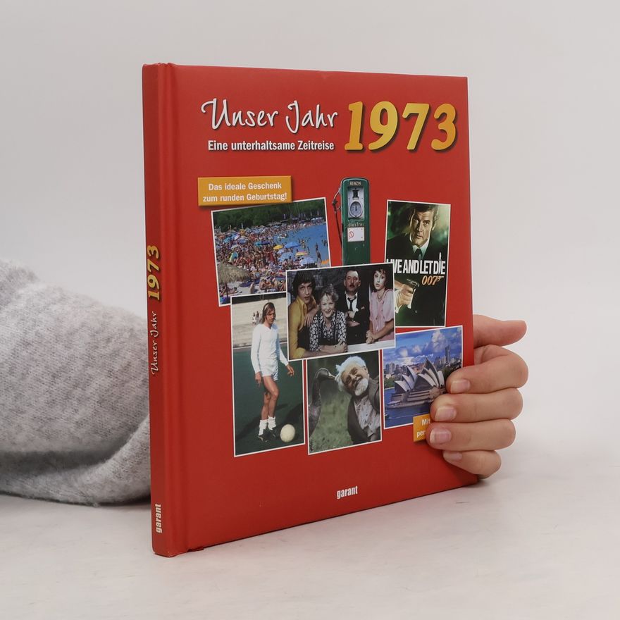 Kolektiv autorů Unser Jahr 1973