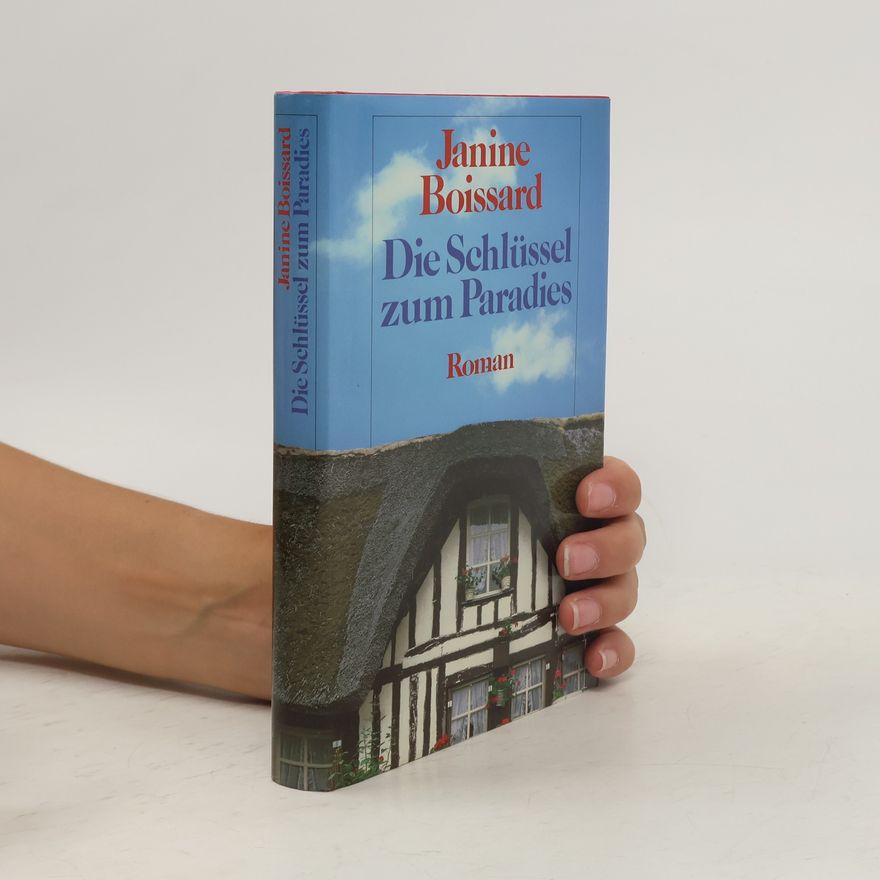 Janine Boissard Die Schlüssel zum Paradies