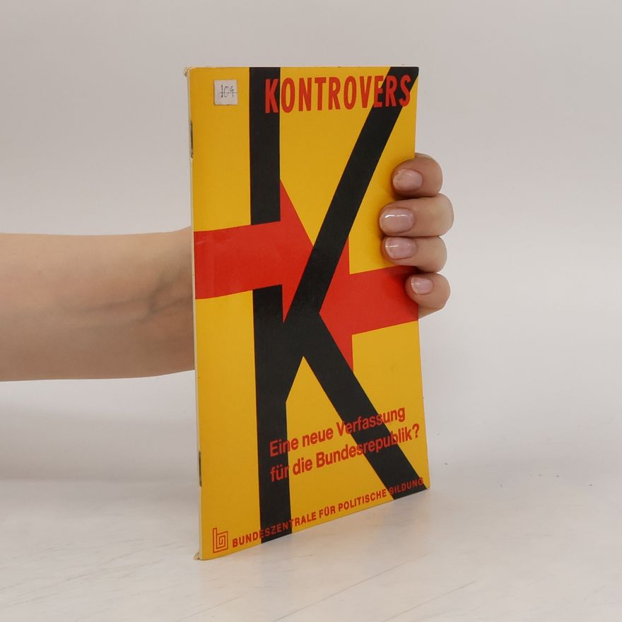 Various authors Kontrovers. Eine neue Verfassung für die Bundesrepublik?