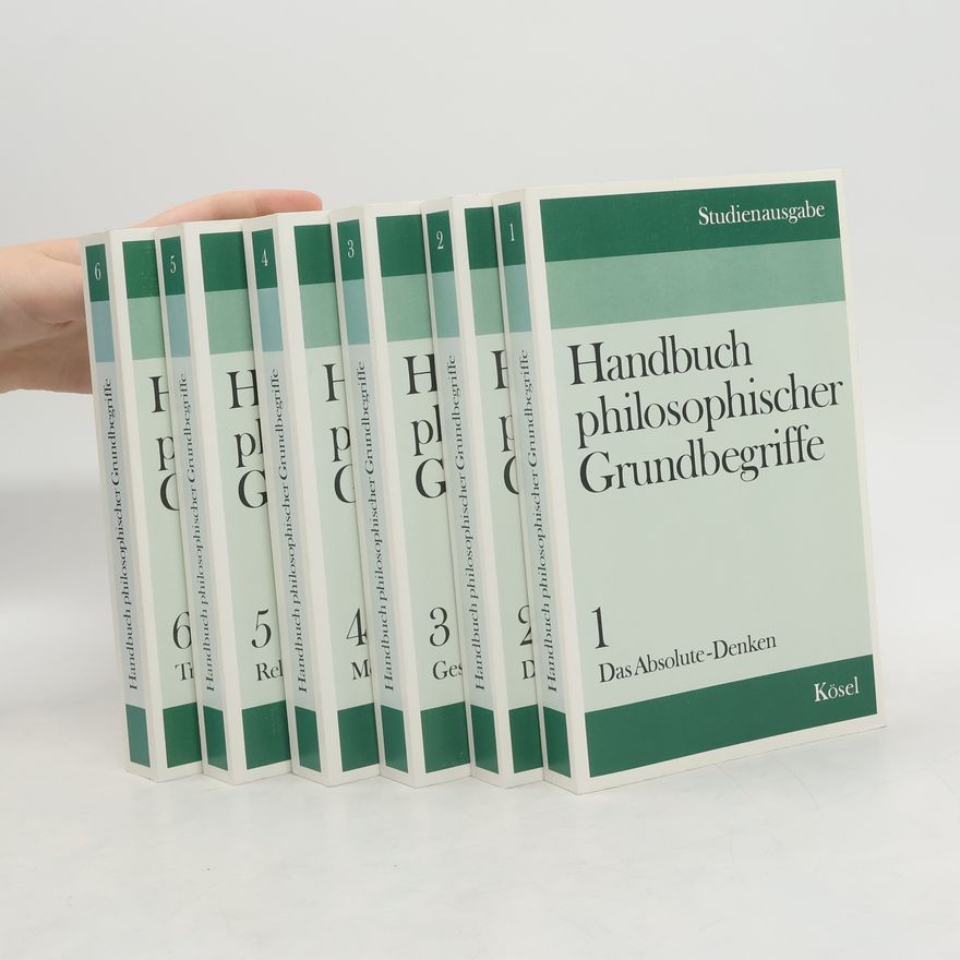 Various authors Handbuch philosophischer Grundbegriffe 1-6