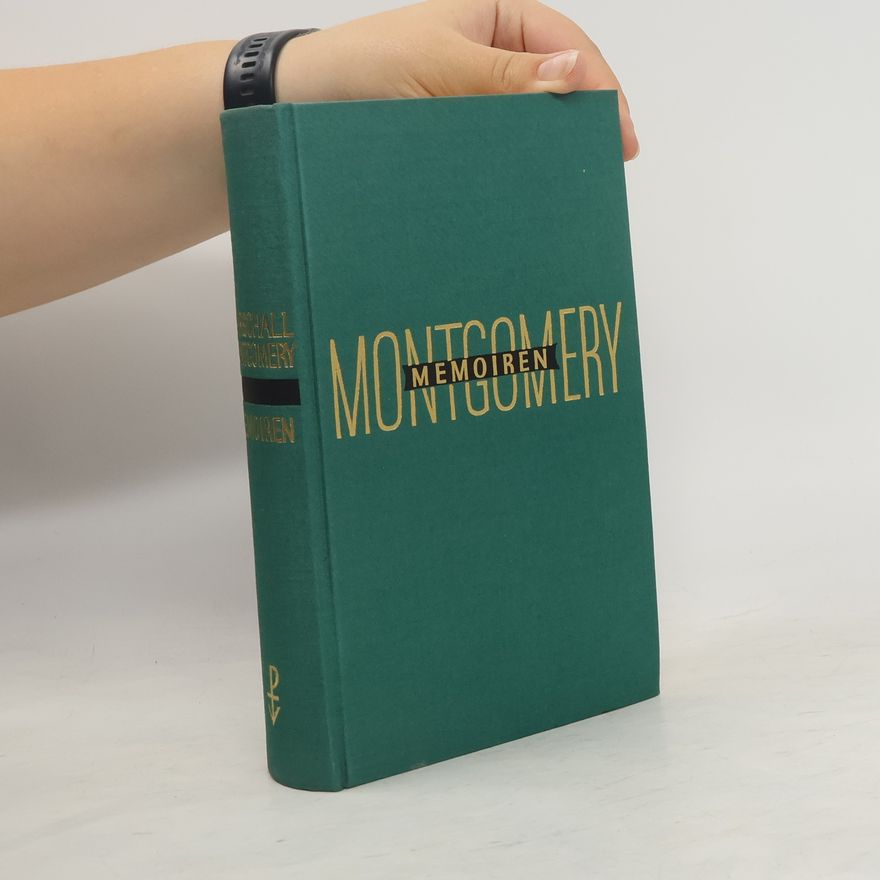 Collectif d'auteurs Marschall Montgomery. Memoiren