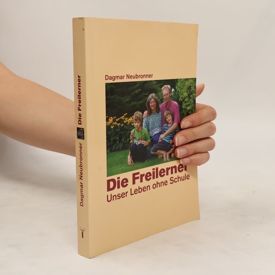 Dagmar Neubronner Die Freilerner