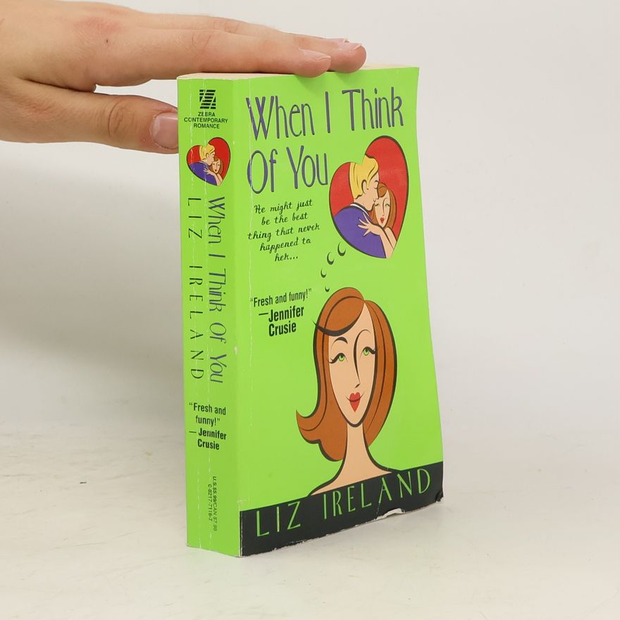 Liz Ireland Zebra Contemporary Romance: When I Think Of You