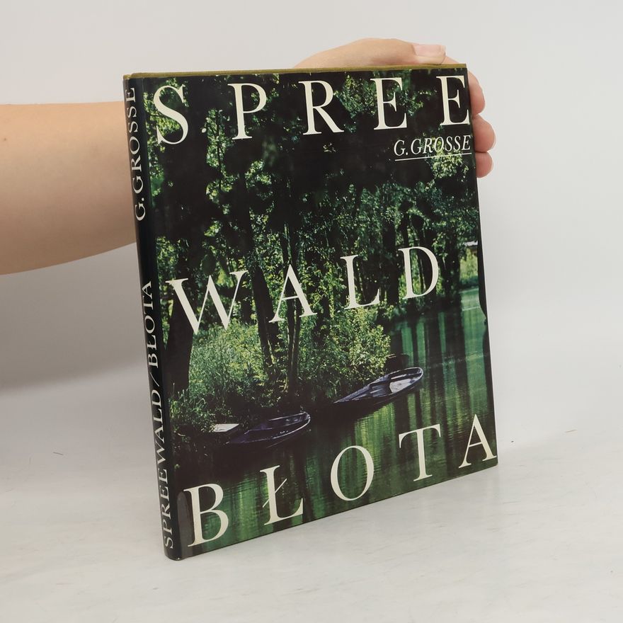 Gerald Grosse Spreewald. Błota