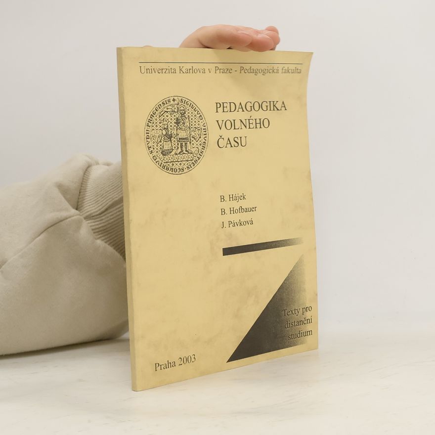 Univerzita Karlova. Ústav profesního rozvoje pracovníků ve školství Pedagogika volného času