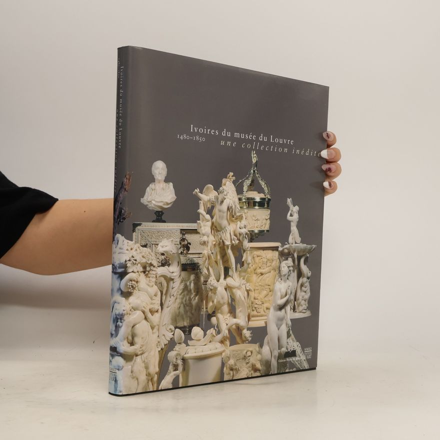 Collectif d'auteurs Ivoires du musée du Louvre (1450-1850)
