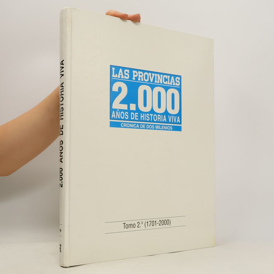 Various authors Las provincias 2.000 años de historia viva