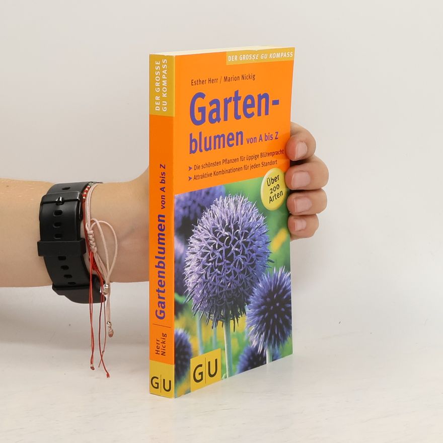 Esther Herr Gartenblumen von A bis Z