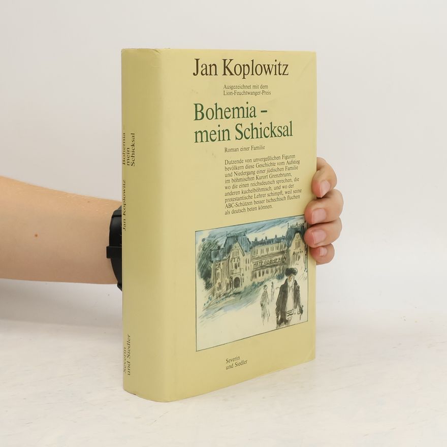 Jan Koplowitz Bohemia, mein Schicksal