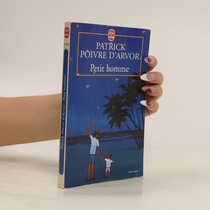 Patrick Poivre d'Arvor Petit homme