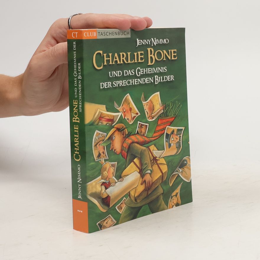 Jenny Nimmo Charlie Bone und das Geheimnis der Sprechenden Bilder