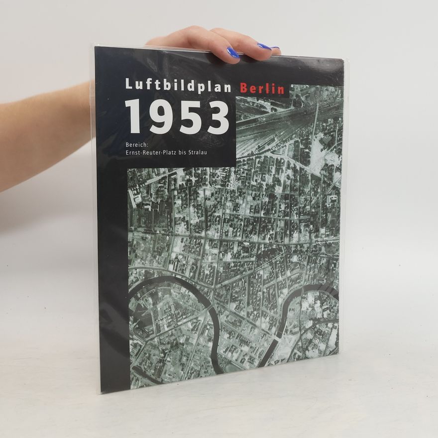 Kolektív autorov Luftbildplan Berlin 1953