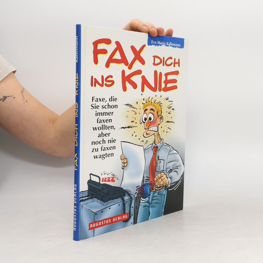Autorenkollektiv Fax Dich ins Knie