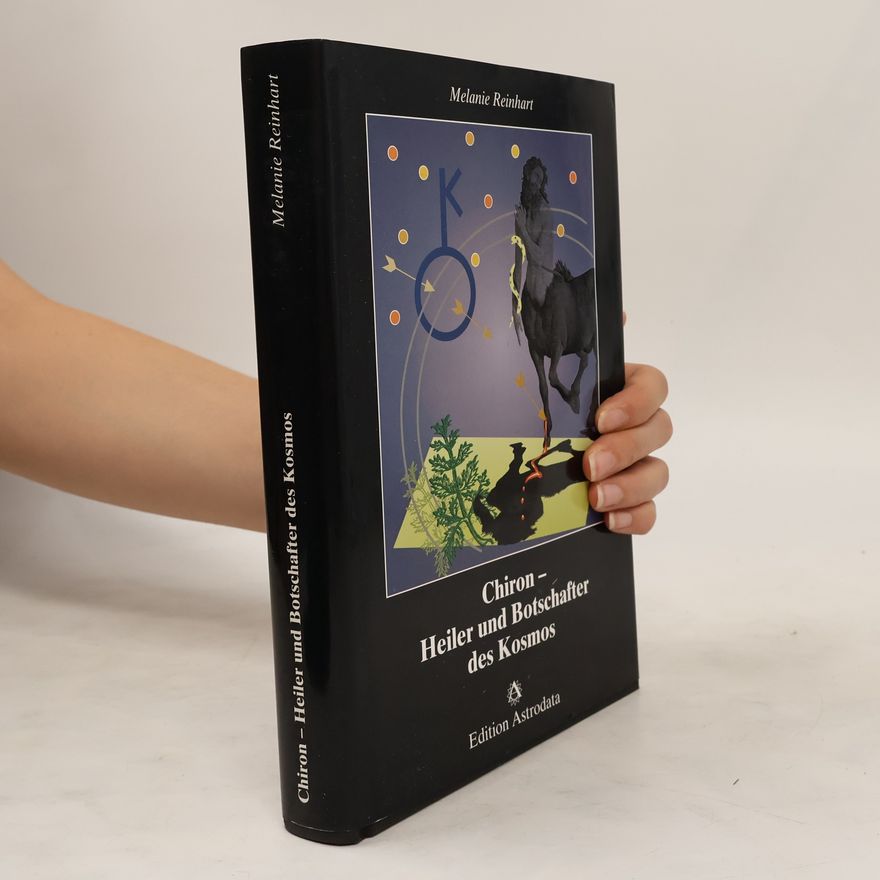 Melanie Reinhart Chiron - Heiler und Botschafter des Kosmos