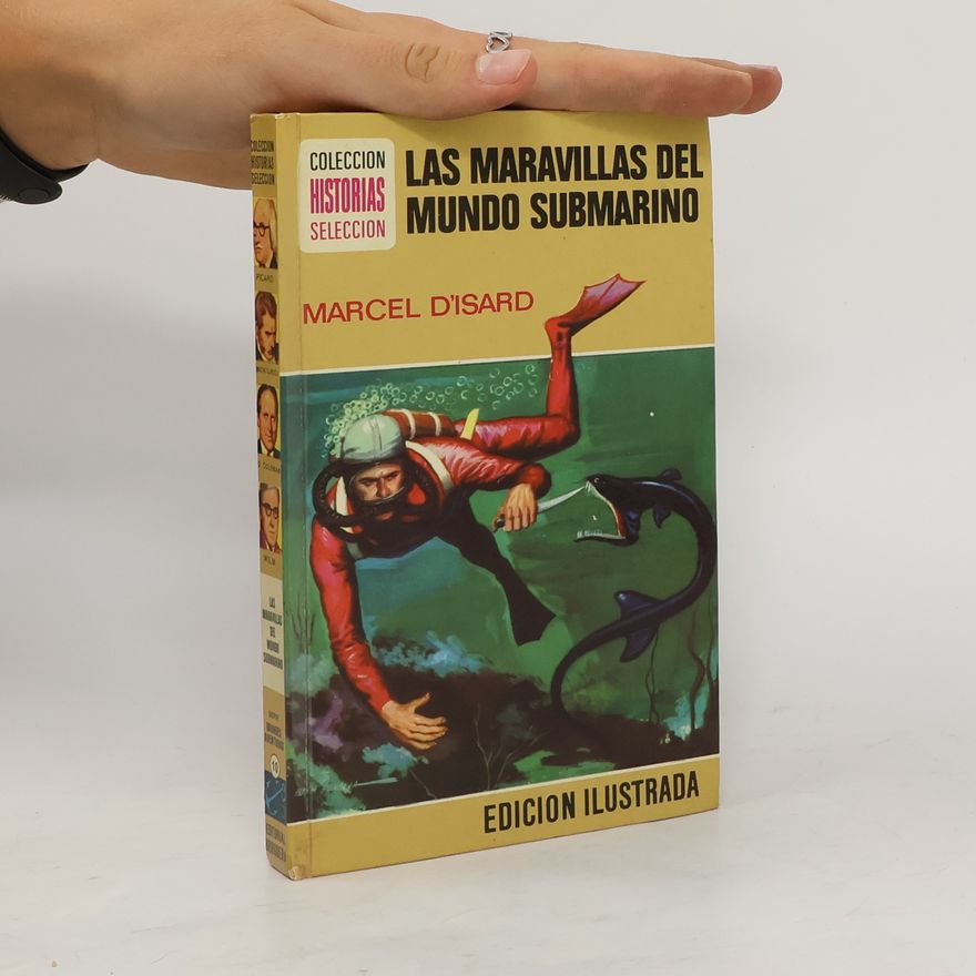 Marcel d' Isard Las maravillas del mundo subterráneo