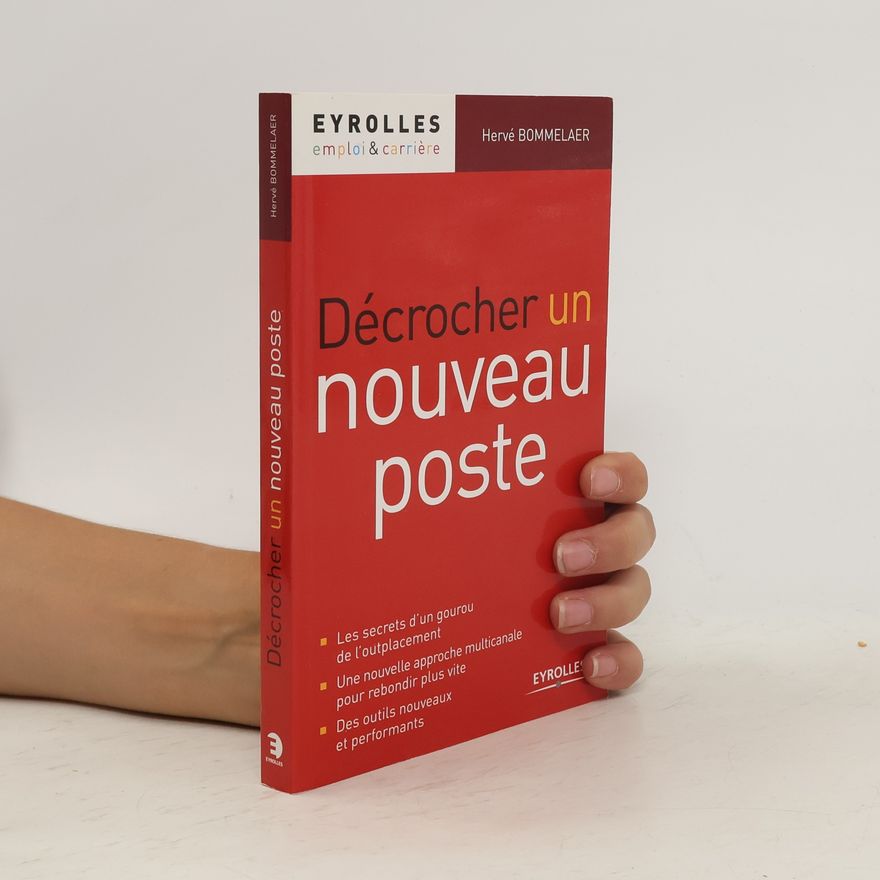 Hervé Bommelaer Décrocher un nouveau poste